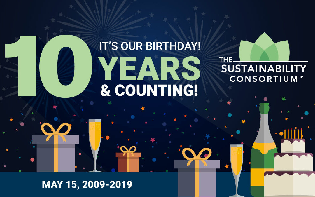 The Sustainability Consortium Celebrates 10 Years of Helping Companies Create More Sustainable Consumer Products